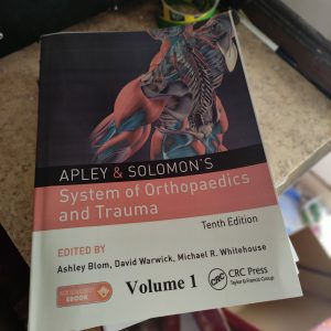 Apley & Solomon's System of Orthopaedics and Trauma