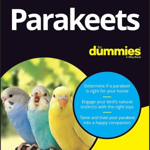 Parakeets For Dummies, 2nd Edition