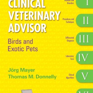 Clinical Veterinary Advisor: Birds and Exotic Pets