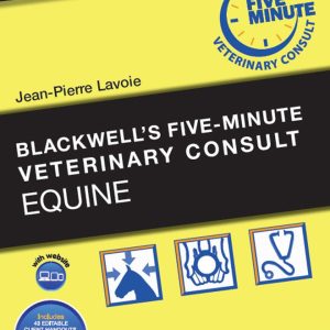 Blackwell’s Five-Minute Veterinary Consult: Equine 3rd Edition