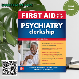 First Aid for the Psychiatry Clerkship, Sixth Edition 6th Edition