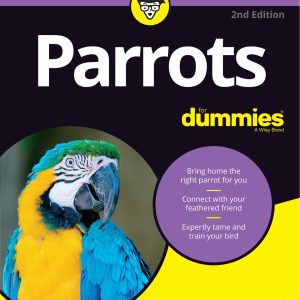 Parrots for Dummies, 2nd Edition