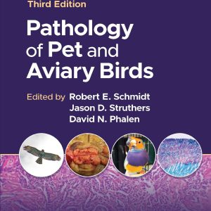 Pathology of Pet and Aviary Birds, 3rd Edition