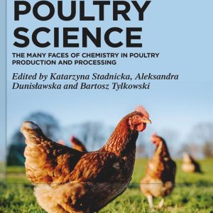 Poultry Science: The Many Faces of Chemistry