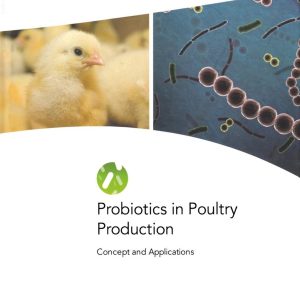 Probiotics in Poultry Production: Concept and Applications
