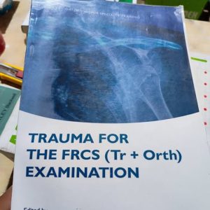 Trauma for the FRCS Examination