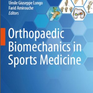 Orthopaedic Biomechanics in Sports Medicine